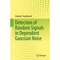 thumbnail image 1 of Detection of Random Signals in Dependent Gaussian Noise, (Hardcover), 1 of 1