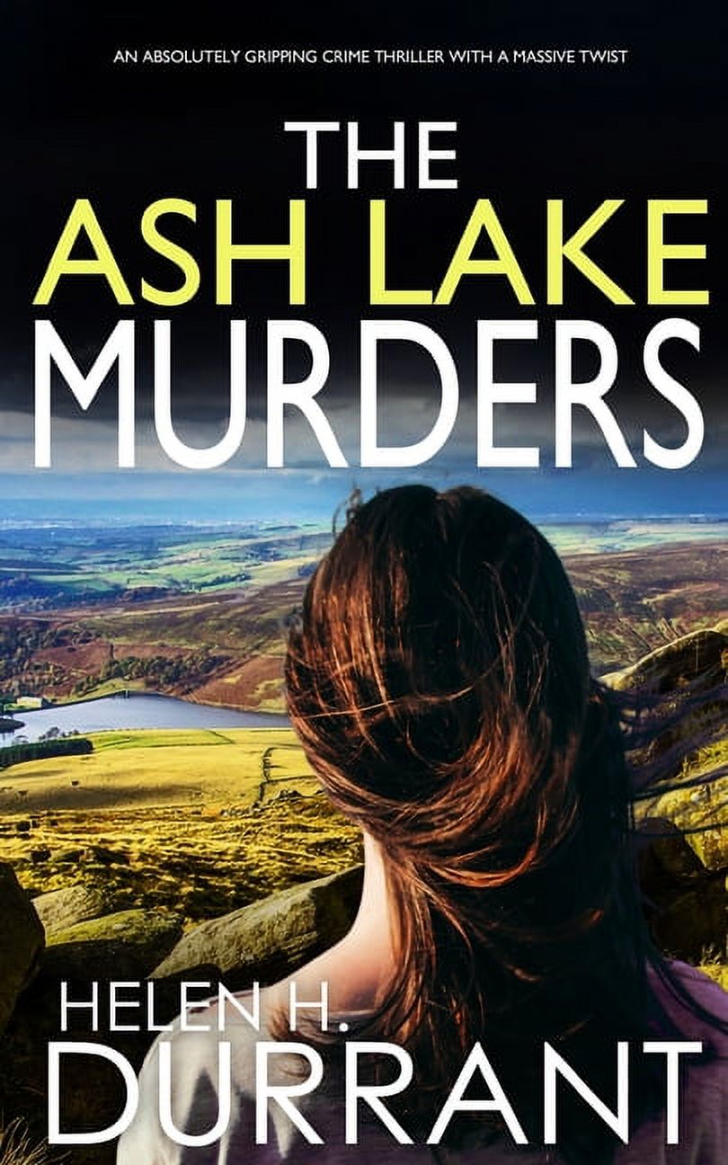 Detective Alice Rossi: THE ASH LAKE MURDERS an absolutely gripping