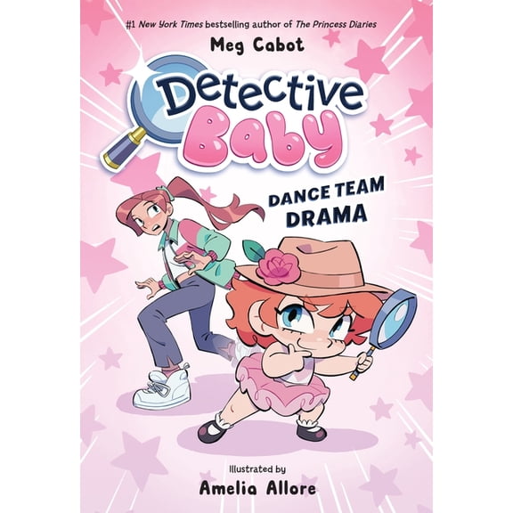 Detective Baby Detective Baby: Dance Team Drama: A Graphic Novel, Book 1, (Hardcover)