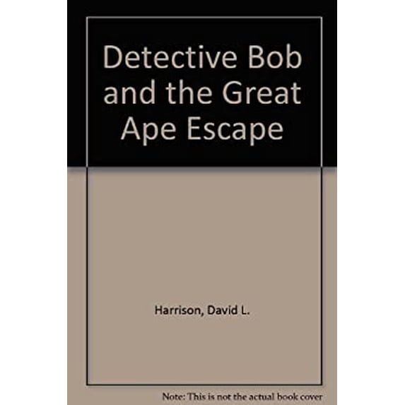 Pre-Owned Detective Bob and the Great Ape Escape (Hardcover) 081931031X