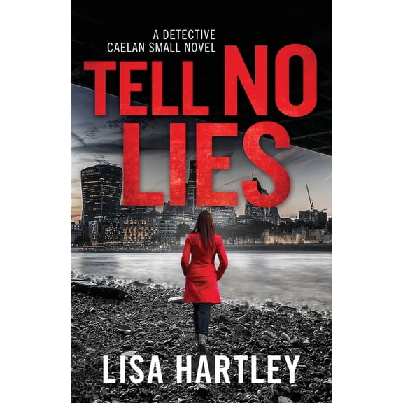 Detective Caelan Small Tell No Lies, Book 2, (Paperback)