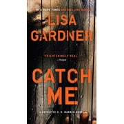 Detective D. D. Warren Catch Me, Book 6, Paperback