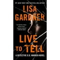 thumbnail image 1 of Detective D. D. Warren Live to Tell: A Detective D. D. Warren Novel, Book 4, (Paperback), 1 of 1