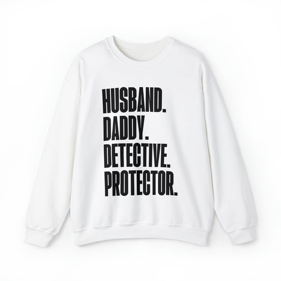Detective Dad Fathers Day Birthday Ideas Sweatshirt, Gifts, Crewneck