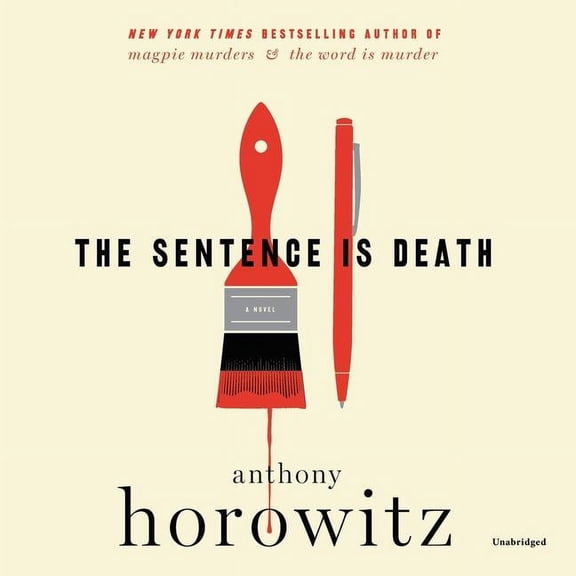 Detective Daniel Hawthorne Series, 2: The Sentence Is Death (Audiobook)
