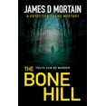 thumbnail image 1 of Detective Deans Mysteries The Bone Hill: A Detective Deans Mystery, Book 3, (Paperback), 1 of 1