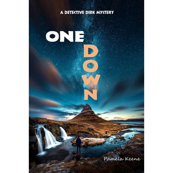 Detective Dirk Mystery: One Down (Paperback)