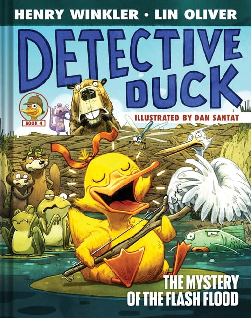 Detective Duck Detective Duck: The Mystery of the Flash Flood (Detective Duck #4), (Hardcover)