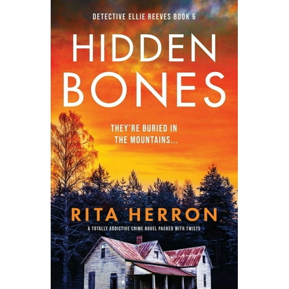 Detective Ellie Reeves Hidden Bones: A totally addictive crime novel packed with twists, Book 6, (Paperback)