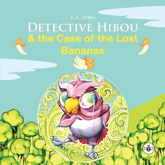 Detective Hibou and the case of the lost bananas, (Paperback)