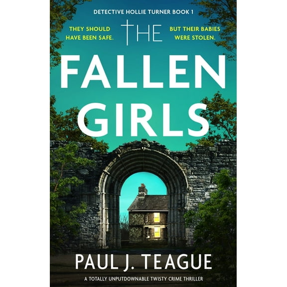 Detective Hollie Turner The Fallen Girls, Book 1, (Paperback)