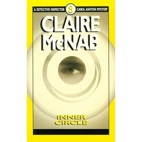 Detective Inspector Carol Ashton Mysteries: Inner Circle (Paperback)