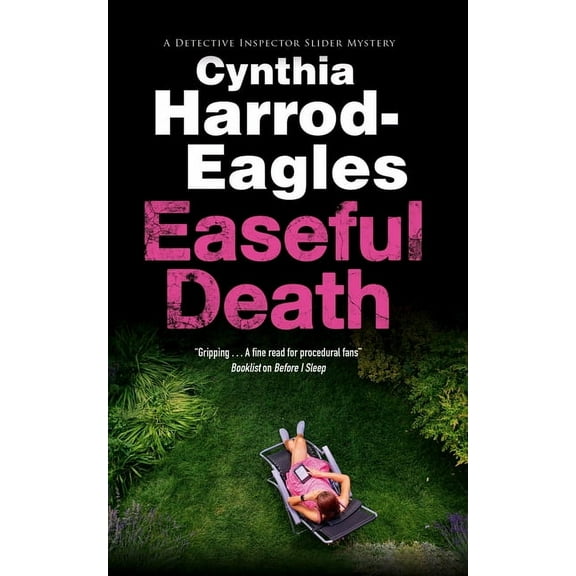 Detective Inspector Slider Mystery Easeful Death, Book 25, (Hardcover)