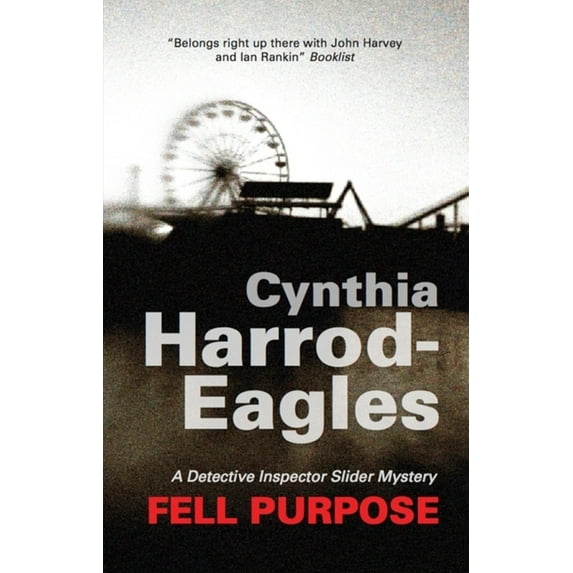 Detective Inspector Slider Mystery: Fell Purpose (Hardcover)