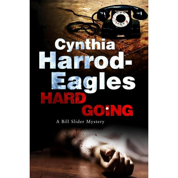 Detective Inspector Slider Mystery Hard Going, Book 16, (Paperback)