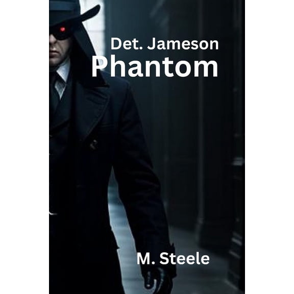 Detective Jameson : "Phantom" (Paperback)