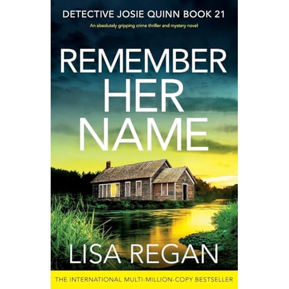 Pre-Owned Remember Her Name: An absolutely gripping crime thriller and mystery novel (Paperback) 1835259707 9781835259702