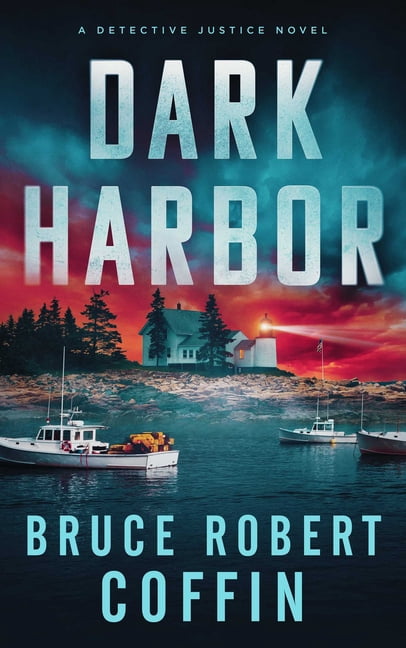 Detective Justice Dark Harbor, Book 3, (Paperback)