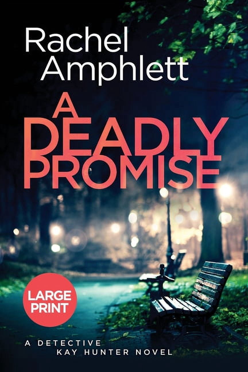 Detective Kay Hunter A Deadly Promise: A Detective Kay Hunter crime ...