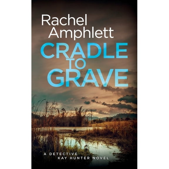 Pre-Owned Detective Kay Hunter Cradle to Grave, Book 8, (Hardcover)
