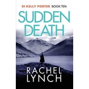 Detective Kelly Porter Sudden Death, Paperback