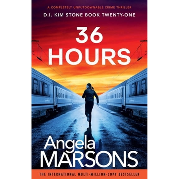 Pre-Owned 36 Hours: A completely unputdownable crime thriller (Paperback) 183525988X 9781835259887