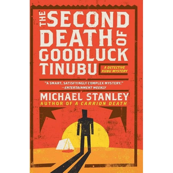 Detective Kubu The Second Death of Goodluck Tinubu, Book 2, (Paperback)