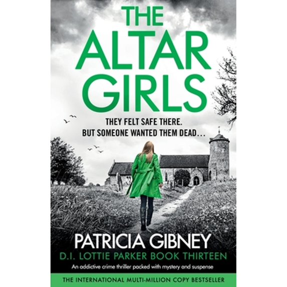 Pre-Owned The Altar Girls: An addictive crime thriller packed with mystery and suspense (Paperback) 183790572X 9781837905720