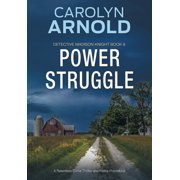 Detective Madison Knight Power Struggle: A Relentless Crime Thriller and Police Procedural, Book 8, (Hardcover)