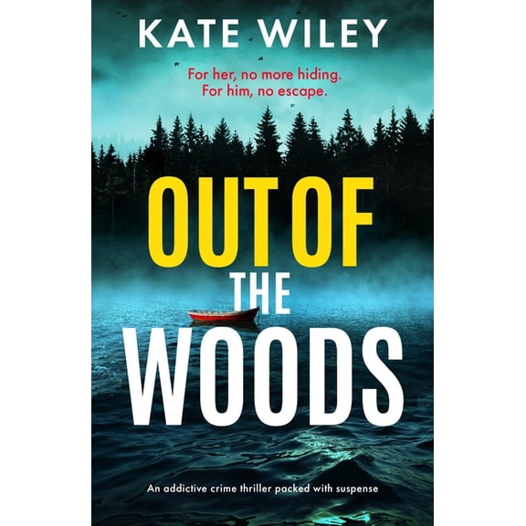 Detective Margot Phalen Out of the Woods: An Addictive Crime Thriller Packed with Suspense, Book 5, (Paperback)