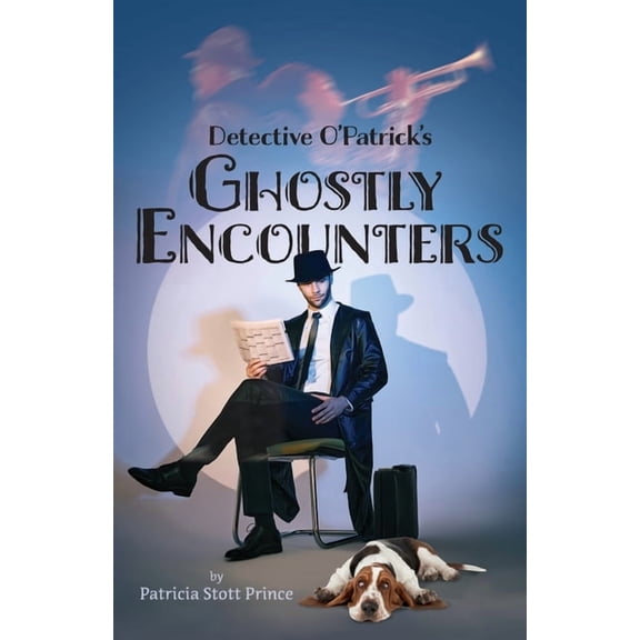 Detective O'Patrick's Ghostly Encounters, (Paperback)