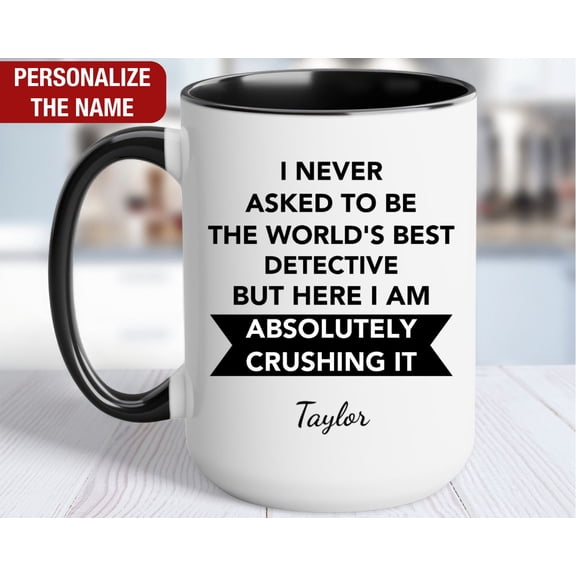 Detective Personalized Mug Worldamp39s Best Detective Mug Custom Detective Coffee Cup Funn