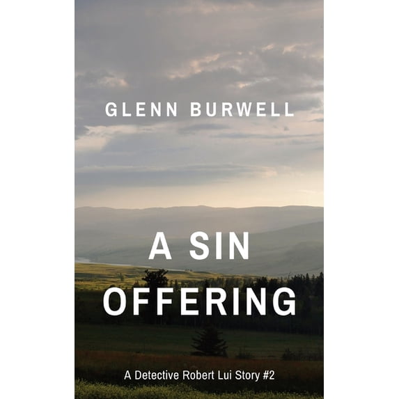 Detective Robert Lui A Sin Offering: A Detective Robert Lui Story #2, Book 2, (Paperback)