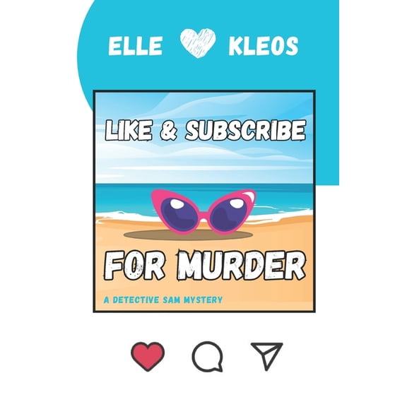 Detective Sam Mysteries Like & Subscribe for Murder: A Detective Sam Mystery, Book 1, (Paperback)