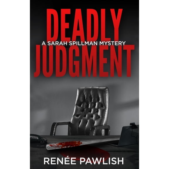 Detective Sarah Spillman Mystery Deadly Judgment, Book 5, (Paperback)