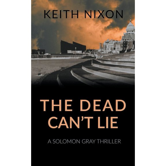 Detective Solomon Gray The Dead Can't Lie, Book 8, (Paperback)