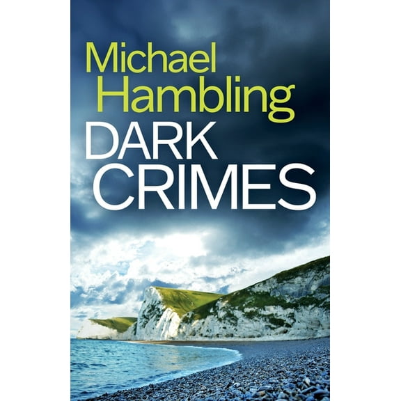 Detective Sophie Allen Dark Crimes: a British crime mystery full of twists, Book 1, (Paperback)