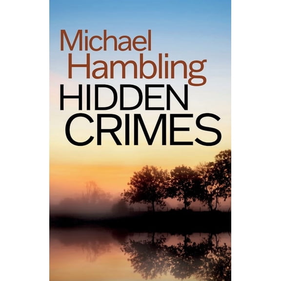 Detective Sophie Allen Hidden Crimes: a British crime mystery full of twists, Book 11, (Paperback)