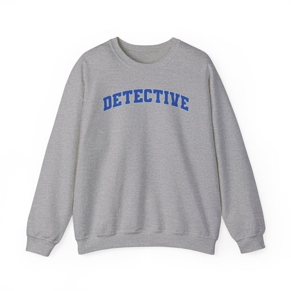 Detective Sweatshirt Gifts Crew Neck Shirt Long Sleeve Unisex