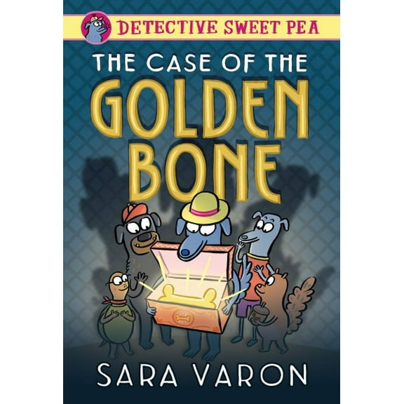 Pre-Owned Detective Sweet Pea: The Case of the Golden Bone (Paperback) 1250348404 9781250348401