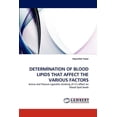 thumbnail image 1 of Determİnation of Blood Lipids That Affect the Various Factors (Paperback), 1 of 1