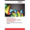 thumbnail image 1 of Determinacion Experimental de Indices de Refraccion (Paperback), 1 of 1