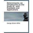 thumbnail image 1 of Determinants: An Introduction to the Study Of, with Examples and Applications (Paperback)(Large Print), 1 of 1