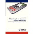 thumbnail image 1 of Determinants of Customer Switching Behavior (Paperback), 1 of 1
