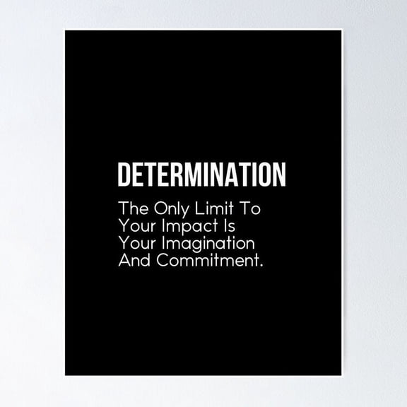 Determination metal print motivational UNFRAMED Poster, 8x12