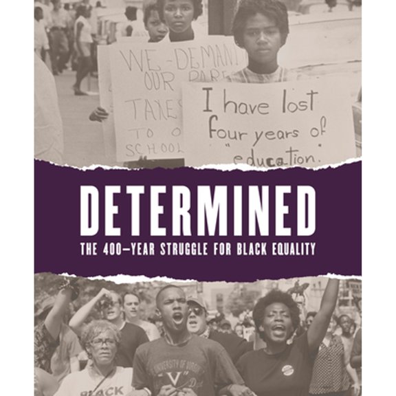 Pre-Owned Determined: The 400-Year Struggle for Black Equality (Paperback) 1911282999 9781911282990