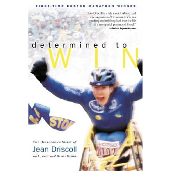 Pre-Owned Determined to Win: The Overcoming Spirit of Jean Driscoll (Paperback) 0877881928 9780877881926