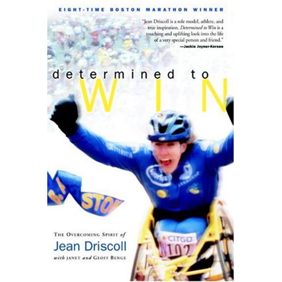 Pre-Owned Determined to Win: The Overcoming Spirit of Jean Driscoll (Hardcover) 0877884188 9780877884187