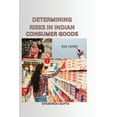 thumbnail image 1 of Determining Risks in Indian Consumer Goods : Determining Risks in Indian Consumer Goods (Paperback), 1 of 1