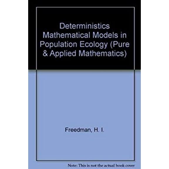 Pre-Owned Deterministic Mathematical Models in Population Ecology (Hardcover) 9780824766535